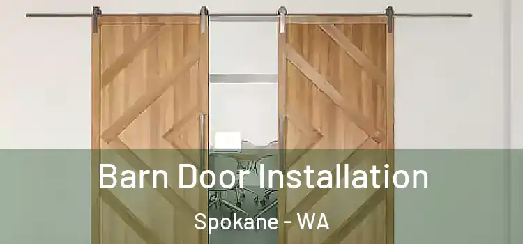 Barn Door Installation Spokane - WA