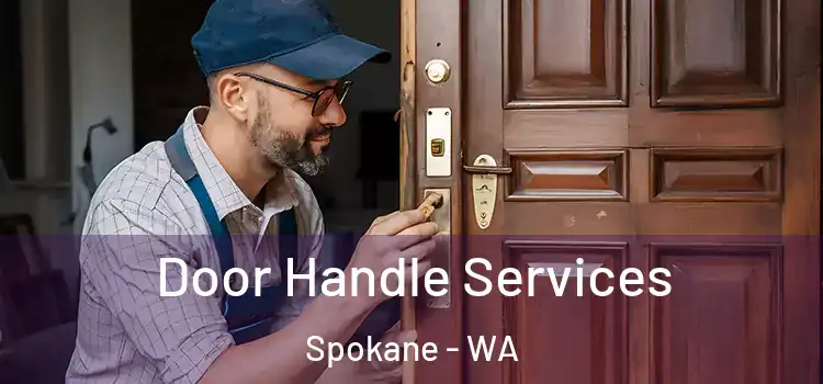  Door Handle Services Spokane - WA