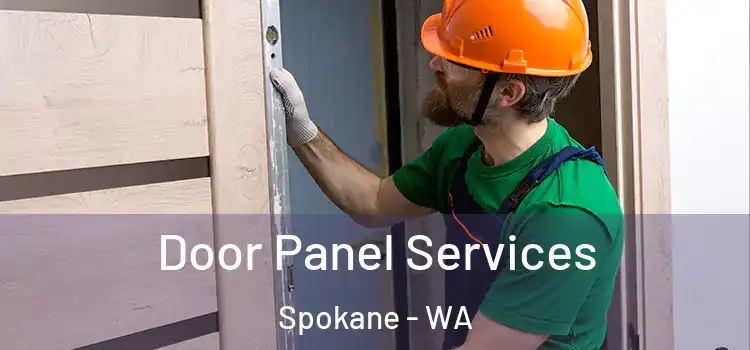 Door Panel Services Spokane - WA