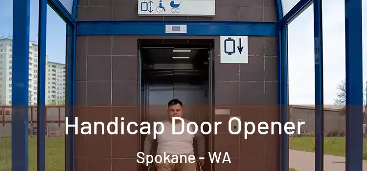 Handicap Door Opener Spokane - WA