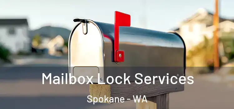 Mailbox Lock Services Spokane - WA