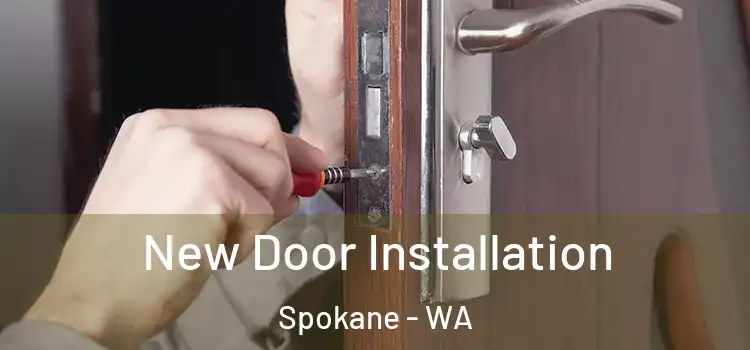  New Door Installation Spokane - WA