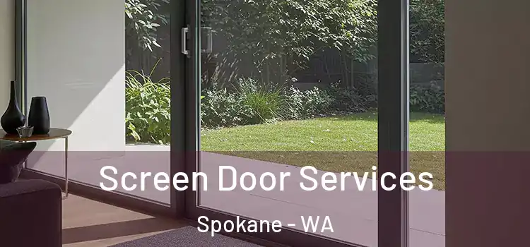 Screen Door Services Spokane - WA