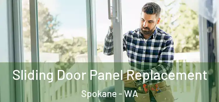  Sliding Door Panel Replacement Spokane - WA