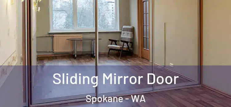  Sliding Mirror Door Spokane - WA